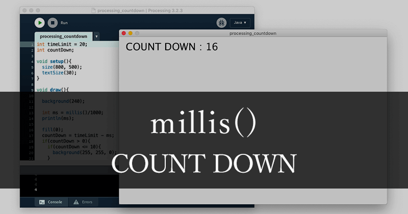 Processingでmillis関数を使ってカウントダウンタイマーを作る
