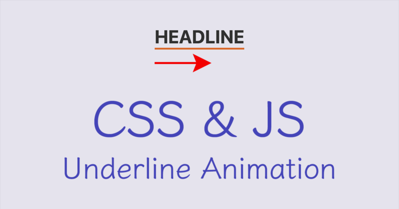 CSSやJavaScriptで実装するhoverやスクロール時の下線アニメーション